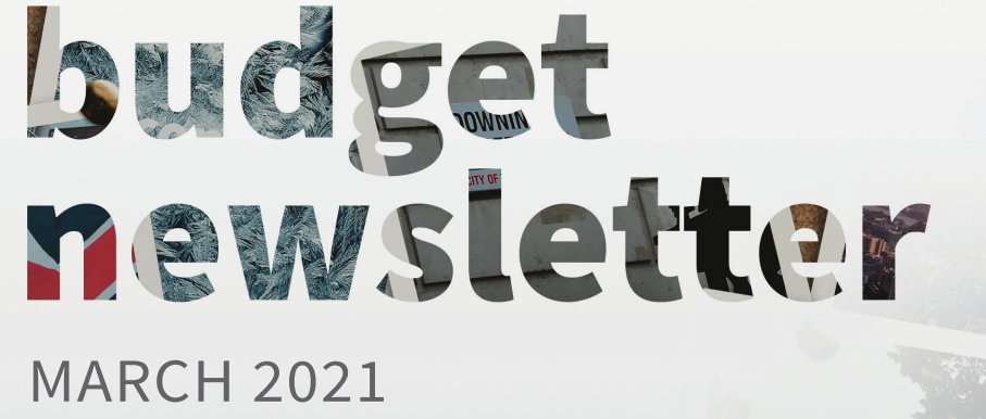 Budget Newsletter March 2021