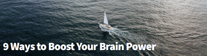 9 Ways to Boost Your Brain Power